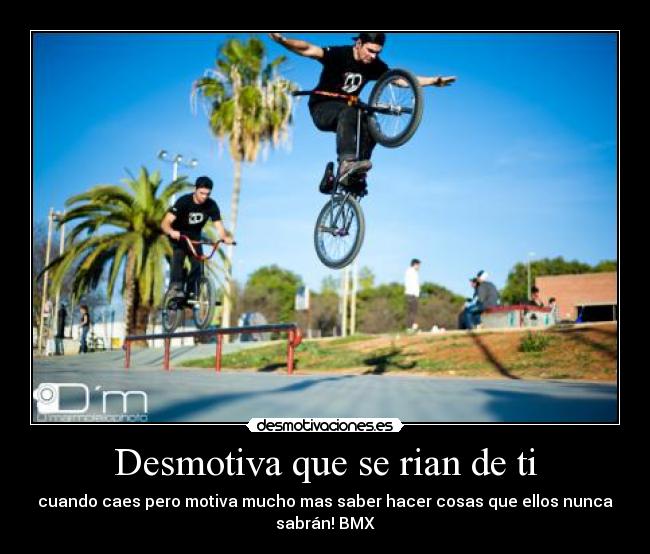 carteles bmx desmotiva motivacion caerte desmotivaciones