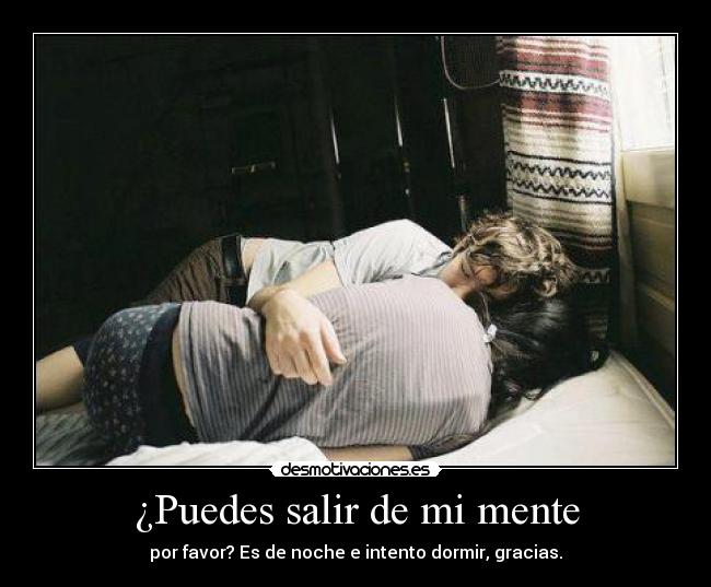 ¿Puedes salir de mi mente - 