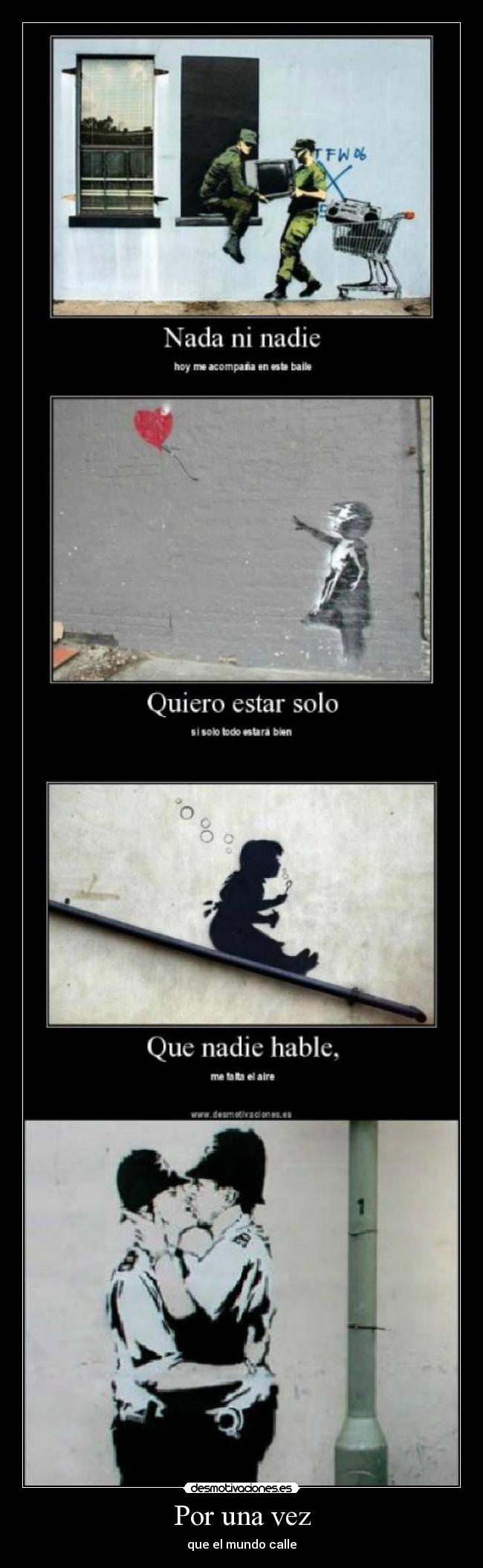 carteles nada nadie mega nach verdad esta calle desmotivaciones