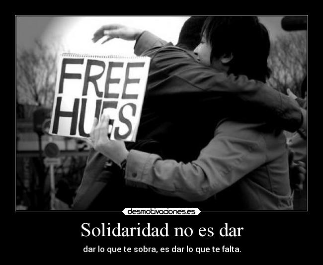Solidaridad no es dar - 