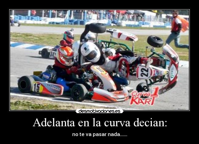 carteles karting desmotivaciones