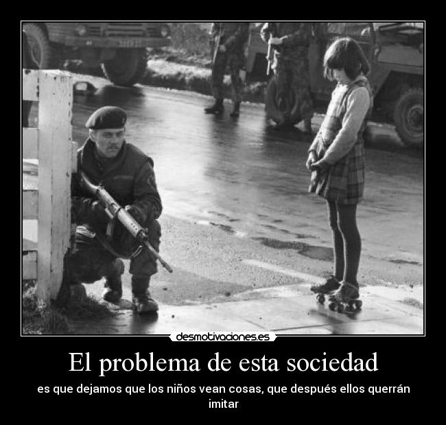 El problema de esta sociedad - 