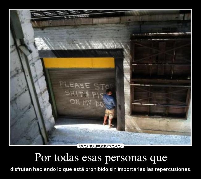 Por todas esas personas que - 