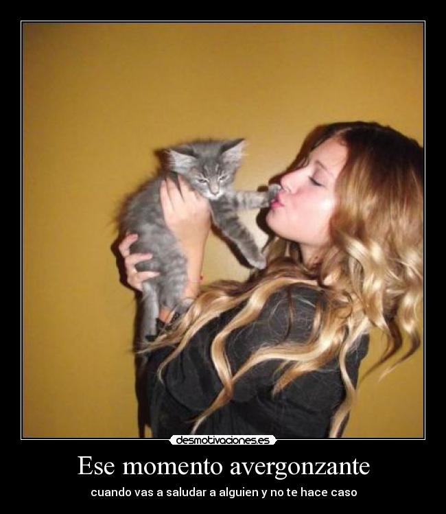 Ese momento avergonzante - cuando vas a saludar a alguien y no te hace caso