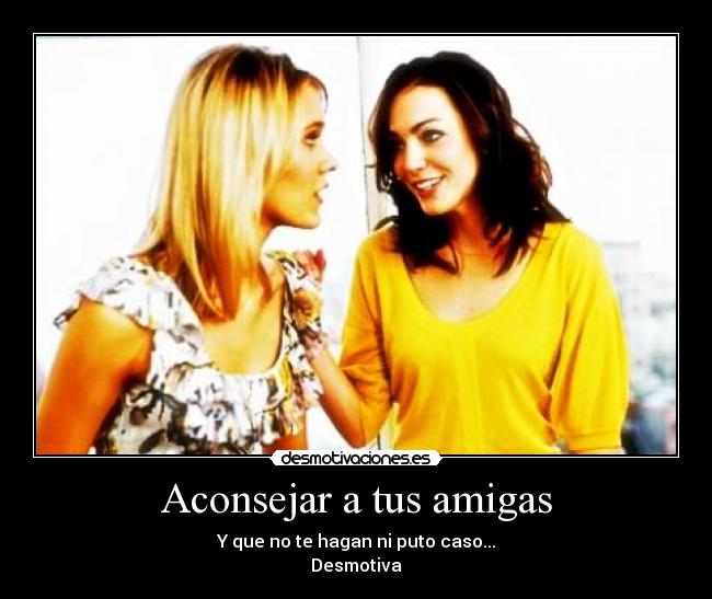 Aconsejar a tus amigas -