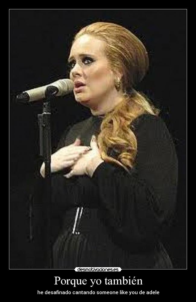 Porque yo también -