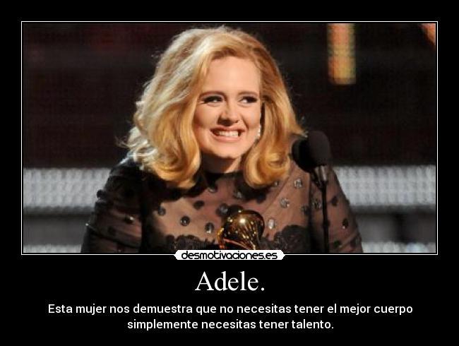 Adele. -