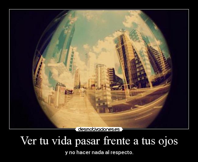 carteles vida intentaa quee seguroo que podras desmotivaciones