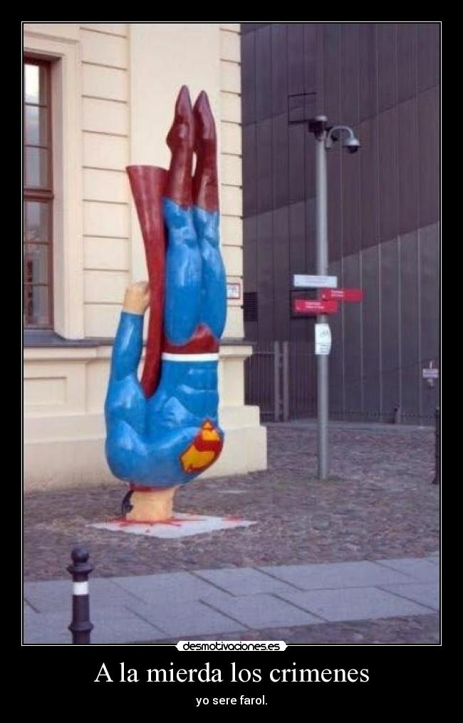 A la mierda los crimenes - 