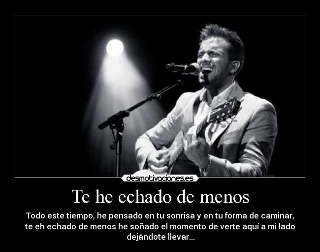 Te he echado de menos -