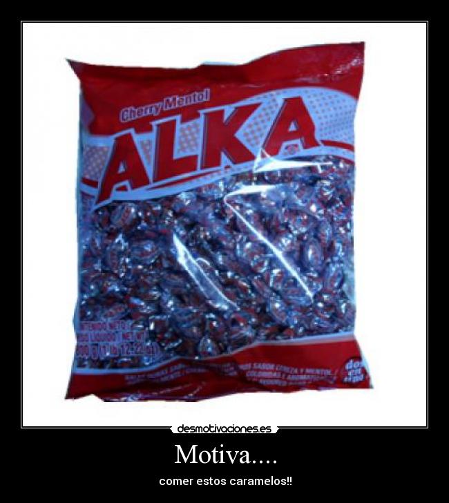 Motiva.... - comer estos caramelos!!