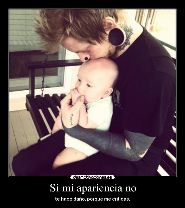 Si mi apariencia no -