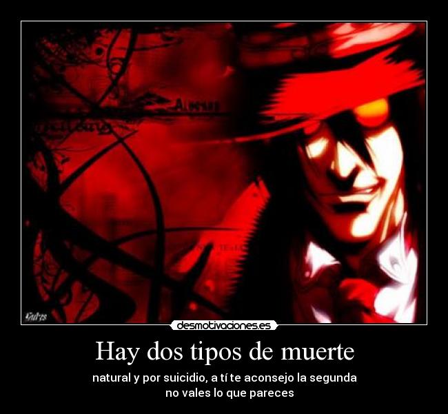 Hay dos tipos de muerte -