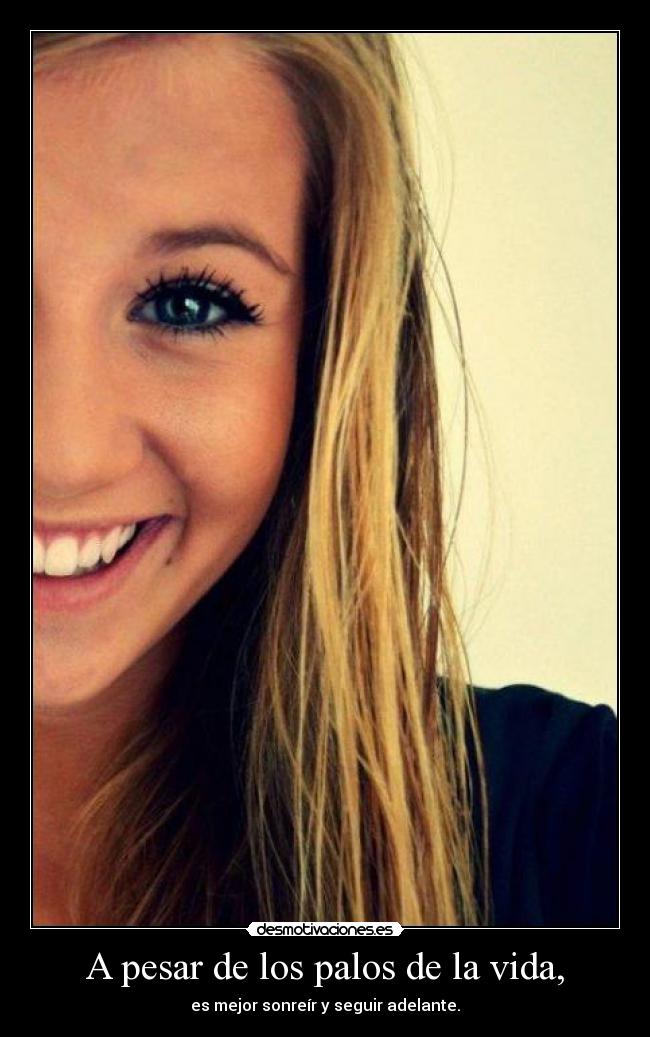 carteles vida olee esaa sonrisaa desmotivaciones