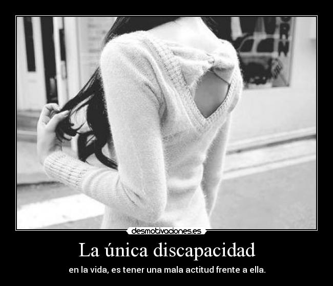 La única discapacidad -