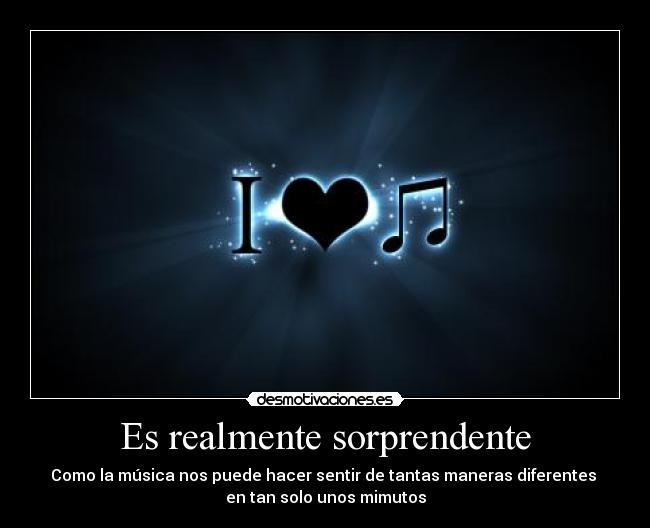 Es realmente sorprendente - 