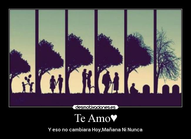 Te Amo♥ -