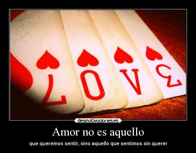 Amor no es aquello -