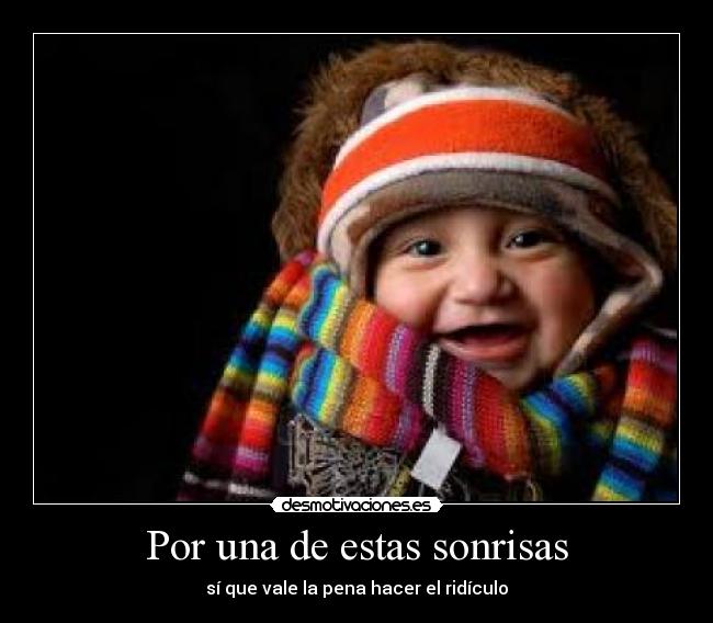 Por una de estas sonrisas -