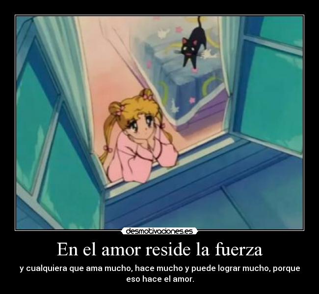 En el amor reside la fuerza - 