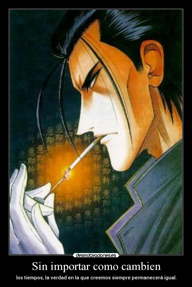 Sin importar como cambien - los tiempos, la verdad en la que creemos siempre permanecerá igual.