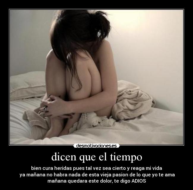 dicen que el tiempo - 