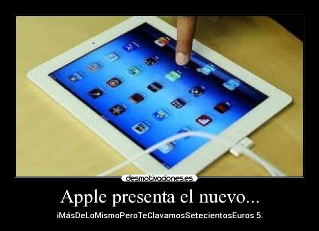 Apple presenta el nuevo... - iMásDeLoMismoPeroTeClavamosSetecientosEuros 5.