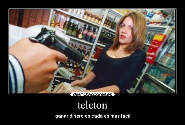 teleton - ganar dinero es cada es mas facil