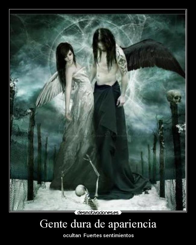 Gente dura de apariencia -