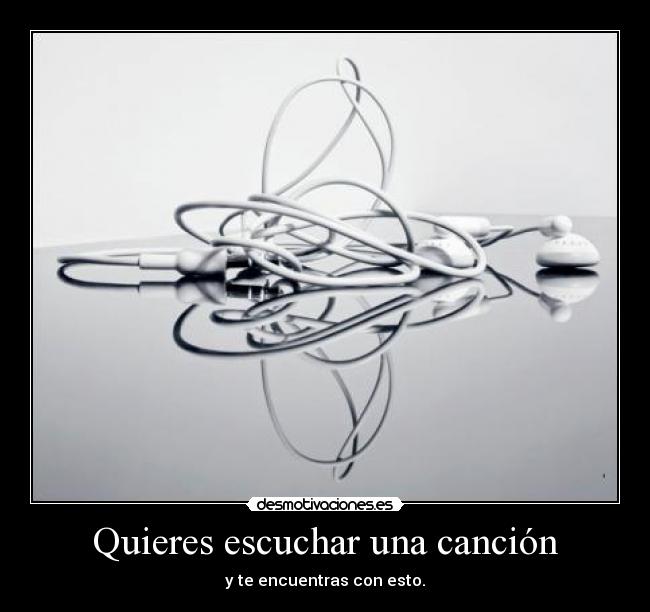 Quieres escuchar una canción -