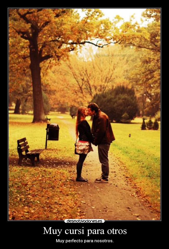 Muy cursi para otros - 