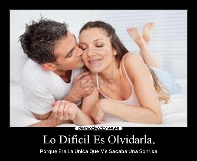 Lo Dificil Es Olvidarla, - 