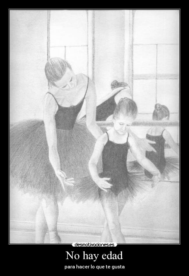 No hay edad - para hacer lo que te gusta