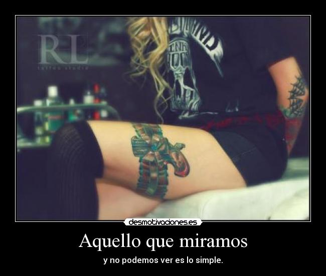 Aquello que miramos -