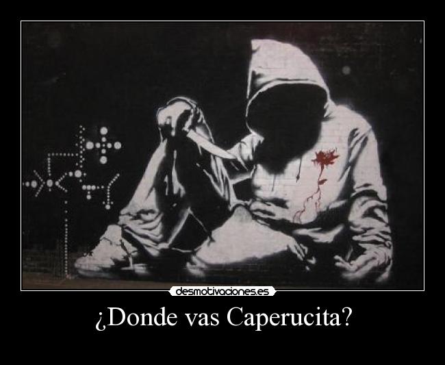 ¿Donde vas Caperucita? - 