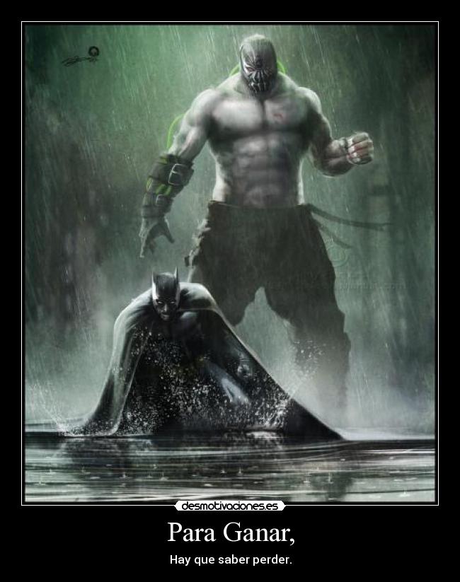 carteles frases que gustan batman bane desmotivaciones