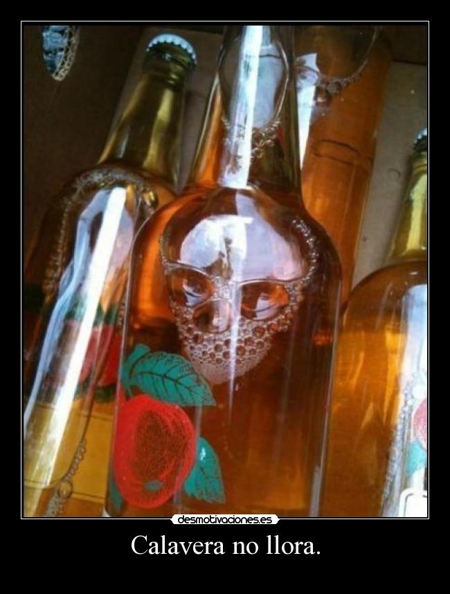 Calavera no llora. - 