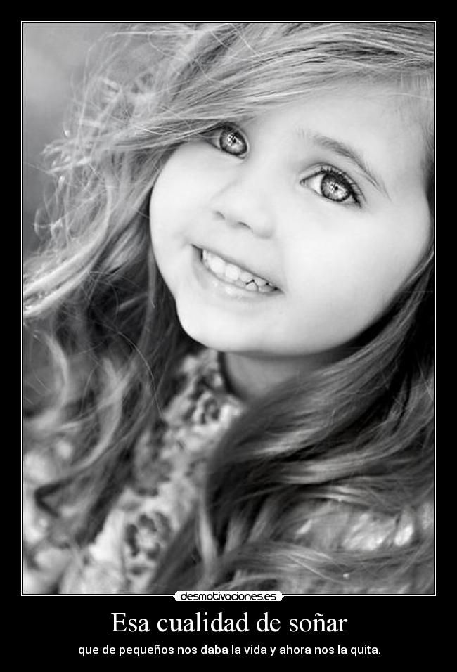 Esa cualidad de soñar - 