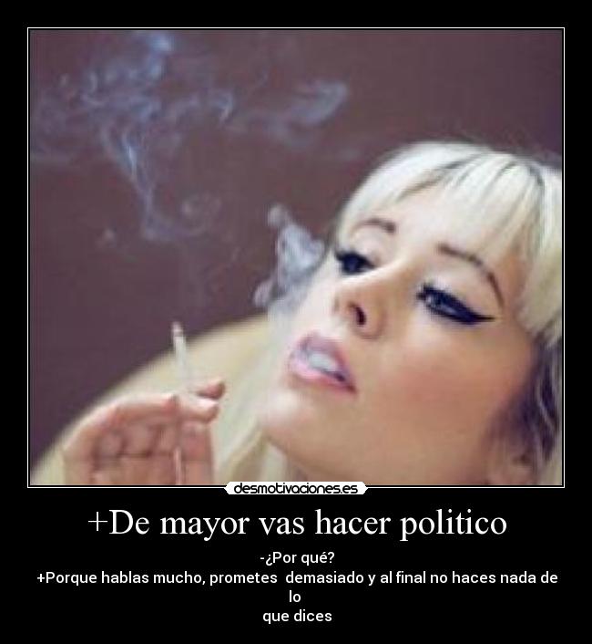 +De mayor vas hacer politico - 