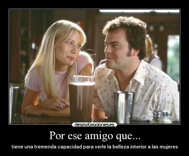 Por ese amigo que... - 