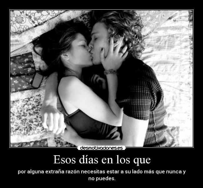 Esos días en los que -