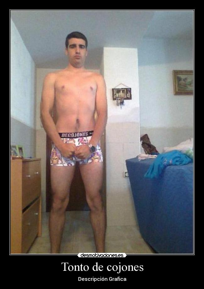Tonto de cojones - 