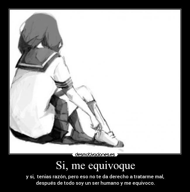 carteles anime equivocarse humano ser humano desmotivaciones