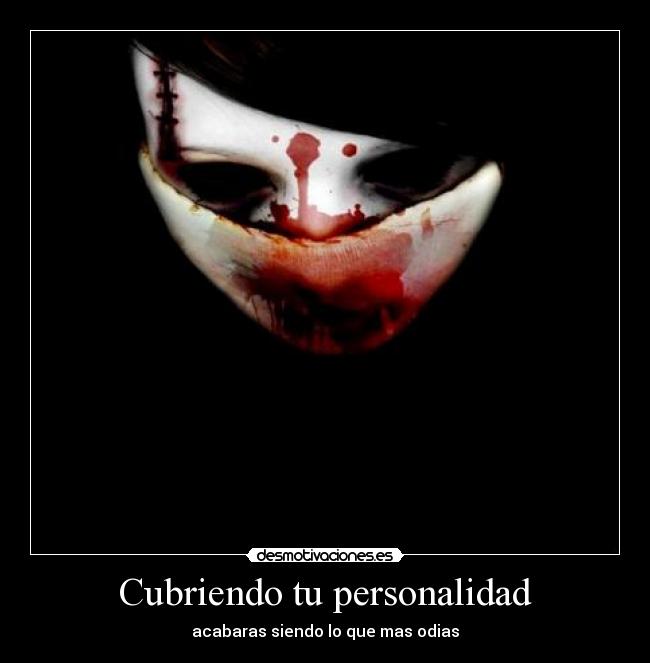 Cubriendo tu personalidad -