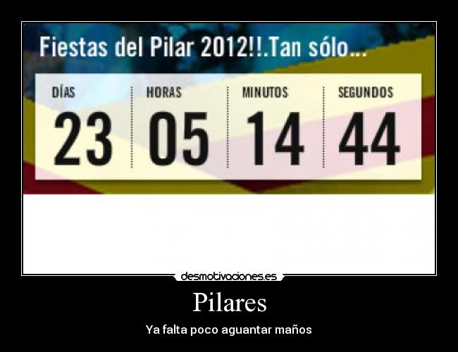 Pilares - Ya falta poco aguantar maños