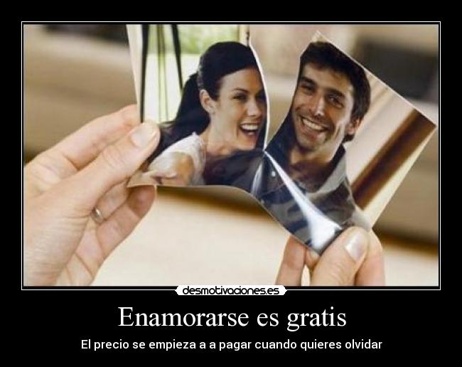 Enamorarse es gratis -