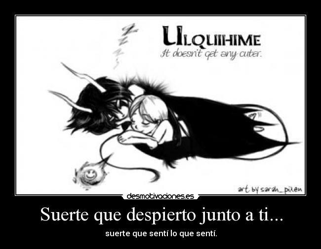 Suerte que despierto junto a ti... - 