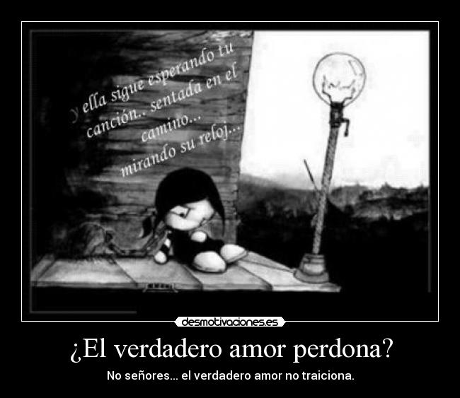 ¿El verdadero amor perdona? -