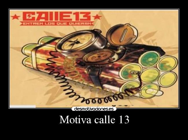 Motiva calle 13 - 