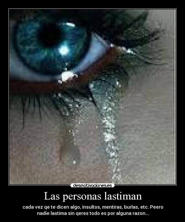 Las personas lastiman - 